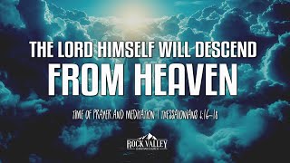 The Lord Himself Will Descend From Heaven | Feast of Trumpets | Prayer Video