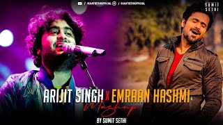 Arijit Singh x Emraan Hashmi Mashup | DJ Sumit Sethi | Phir Bhi Tumko Chaahunga x Phir Mohabbat