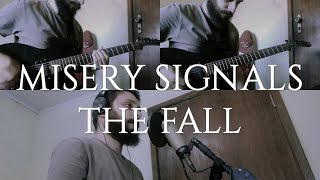 Misery Signals - The Fall (Vocal/Guitar Cover)