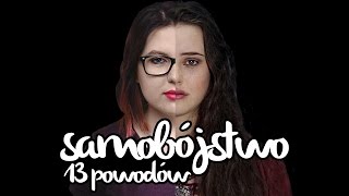 SAMOBÓJSTWO - 13 POWODÓW | Blogodynka