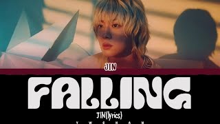 Jin (진) 'Falling' 네게 닿을 때까지 Lyrics 가사 [Color Coded Han_Eng_Chinese]（中韓英歌詞）