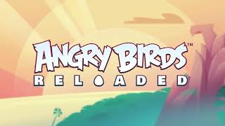 Angry Birds Reloaded - Hot Pursuit Ambience (Extended)