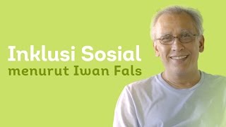 Inklusi Sosial menurut Iwan Fals