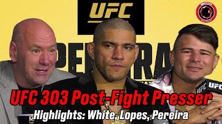 UFC 303 Post-Fight Press Conference Highlights: Alex Pereira, Dana White, Diego Lopes