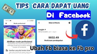 TIPS DAN TRIK  MENDAPATKAN UANG DI FACEBOOK | UBAH AKUN FB KE FB PRO