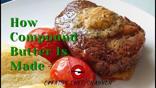 How To Make Compound Butter For Steak