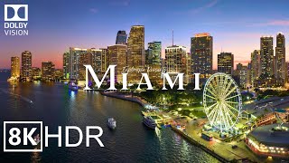 Miami, USA 🇺🇸 in 8K ULTRA HD HDR 60 FPS Dolby Vision™ Drone Video