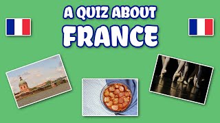 A Quiz about France