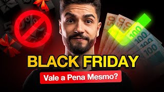 BLACK FRIDAY: O Segredo Por Trás das Vendas