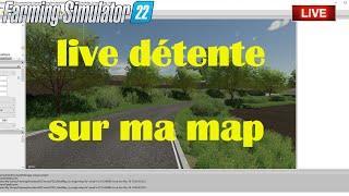 😁(FS22) live détente sur ma map 😂 (MULTI)🚜GO 5K