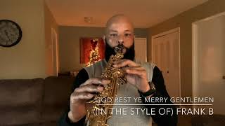 God Rest Ye Merry Gentlemen - Frank B (Sax Cover)