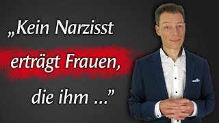 Tu DAS - und der Narzisst packt ein! (Zwei-Typen-Trick)