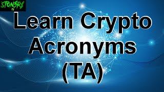 Learn Crypto Acronyms (TA)