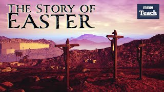 The Story of Easter | BBC Teach | Too Tall Productions