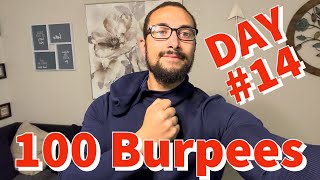 Watch me do burpees Day #14