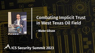 Combating Implicit Trust in West Texas Oil Field