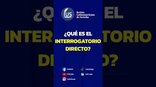 🤔📚 ¿Qué es el interrogatorio directo?