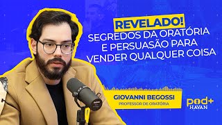 SEGREDOS DA PERSUASÃO PARA INFLUENCIAR QUALQUER PESSOA!| POD+HAVAN #25