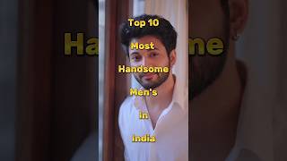 Top 10 most handsome men in india | Top 10 | #shorts