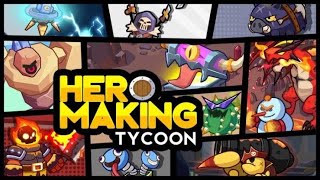 Hero Making Tycoon: Create Your Ultimate Hero Factory