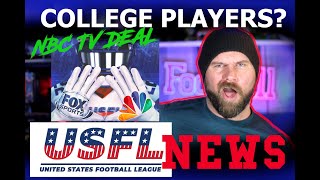 USFL NEWS:  NBC Partnership & USFL wants College Players