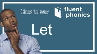 How to pronounce the word Let | With definition & example sentence