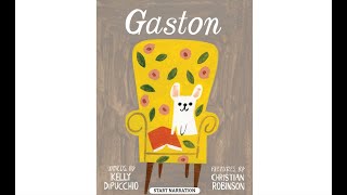 Gaston by Kelly DiPucchio