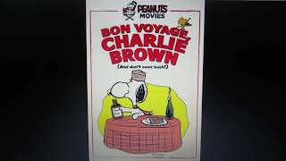 Happy 44th Anniversary of Bon Voyage, Charlie Brown (and don’t come back!!)