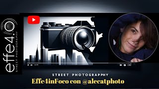 Effe4in Foco: la street photography di Alessandra Catanzariti - @alecatphoto