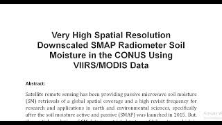 Very High Spatial Resolution Downscaled SMAP Radiometer Soil Moisture in the CONUS Using VIIRS MODIS