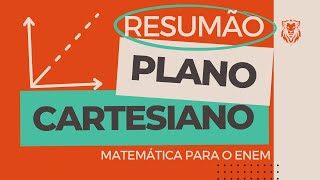 RESUMÃO PLANO CARTESIANO - Matemática para o ENEM - Profº Robson Rosa