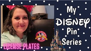 My Disney Pin Collection | One Series at a Time _ Disney License Plate Pins #Disney #disneypins