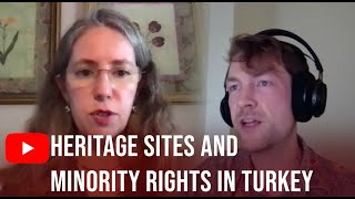 Heritage Sites and Minority Rights in Turkey