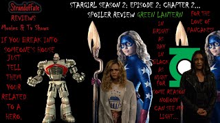 Stargirl Season 2 Episode 2 Chapter 2... Spoiler Review