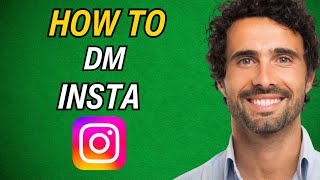 How To DM In Instagram  2024