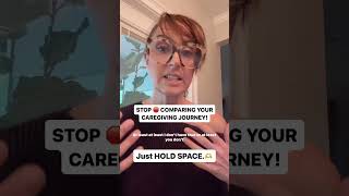 Hold Space for Your Fellow Caregivers