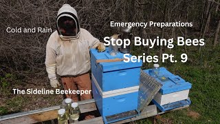 Beekeeping: Stop Buying Bees Pt.9 Emergency Preparations