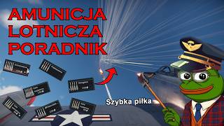 PORADNIK do AMUNICJI LOTNICZEJ w WAR THUNDER