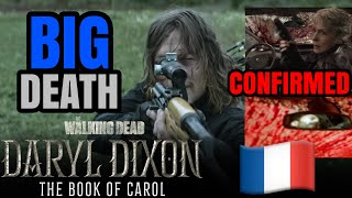 Big Death Confirmed In TWD: Daryl Dixon (The Book Of Carol) Season 2! BREAKDOWN