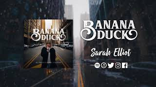 Banana Duck - Sarah Elliot (feat. Eneko Celestino) / MPMS