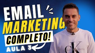 Curso de EMAIL MARKETING grátis | Aula 3 - Leonardo Amoyr