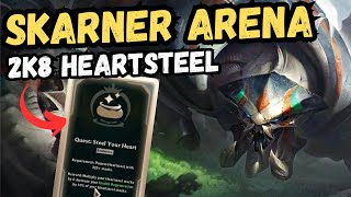 My HEARTSTEEL STACKS X6 TIMES SUPER TANKY NEW SKARNER Arena 2v2v2v2 League of Legends