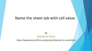 How to match the cell value with sheet tab name or vice versa in Excel?