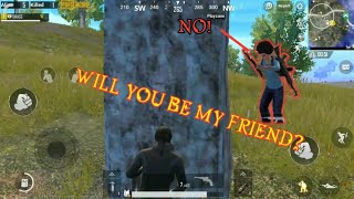 Can you make friends in the land of PUBGM | PUBG Mobile Funny Moments