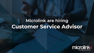 Microlink  Are Hiring Customer Service Advisor