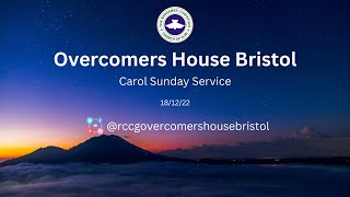 RCCG OVERCOMERS HOUSE BRISTOL | CAROL SERVICE | 18/12/22