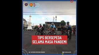 TIPS BERSEPEDA SELAMA  MASA PANDEMI