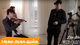 BEHIND THE SCENES MV "ĐÃ BAO GIỜ ANH BIẾT " -NGÔ THANH HUYỀN  2P 19'