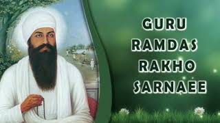 Guru Ramdas Rakho Sarnaee #dhangururamdasji #waheguru #shabad