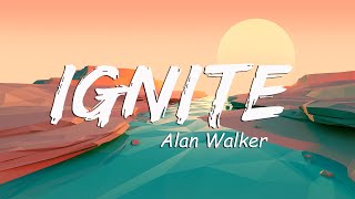 Alan Walker & K-391 - Ignite (Lyrics) ft. Julie Bergan & Seungri